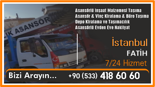 İstanbul Fatih Asansör Kiralama Vinç Nakliyat Asansörü Kirala