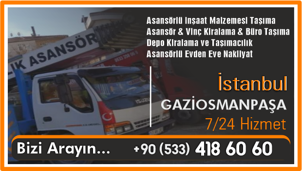 İstanbul Gaziosmanpaşa Asansör Kiralama Vinç Nakliyat Asansörü Kirala